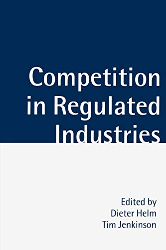 Competition In Regulated Industries Paperback – June 23, 2005