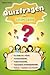Quizfragen zum Lesen üben: Ein Quizbuch für Kinder ab 6 Jahren - Extra BONUS: Lesepläne und Urkunden