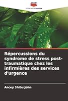 Répercussions du syndrome de stress post-traumatique chez les infirmières des services d'urgence (French Edition) 6203893749 Book Cover