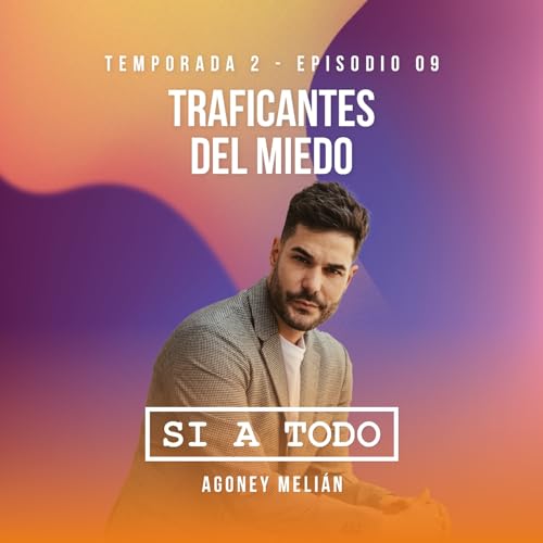 Page de couverture de Traficantes del miedo 2x09