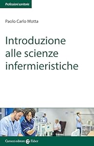 Vedi scheda su Amazon Introduzione alle scienze infermieristiche