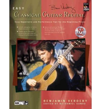 Easy Classical Guitar Recital: Easy Repertoire and Performance Tips for ...