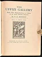The Uffizi Gallery. With Fifty Reproductions In Colour Of Its Most Famous Pictures. B001BOHIMC Book Cover
