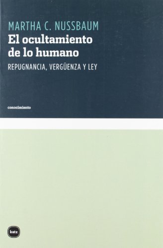 El Ocultamiento De Lo Humano - 2ª Edición (conocimiento)