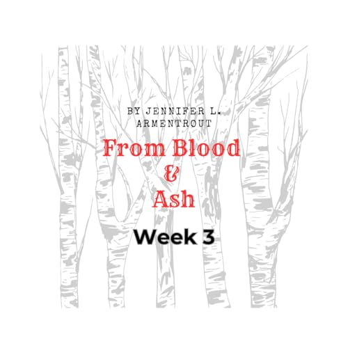 From Blood and Ash Chapters 21-30