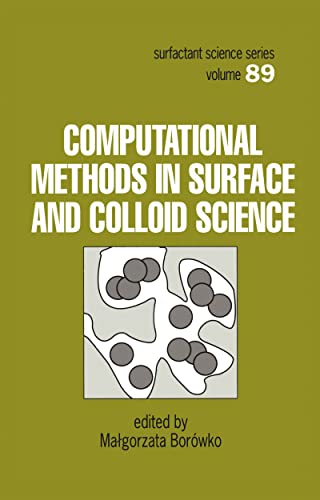 Computational Methods in Surface and Colloid Science (Surfactant Science)