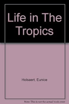 Hardcover Life in the Tropics Book