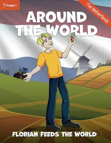 Around the World: Florian Feeds the World -- Netherlands (PragerU Educational Magazine)