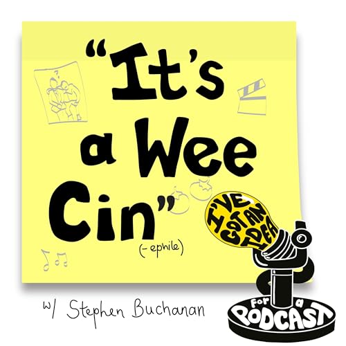 "It's a Wee Cin" with Stephen Buchanan
