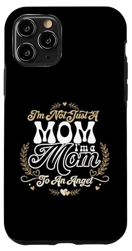 I'm Not Just A Mom I'm A Mom To An Angel Funny ��̓� �X�}�z�P�[�X iPhone 11 Pro �p