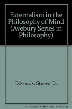 Hardcover Externalism in the Philosophy of Mind (Avebury Series in Philosophy) Book