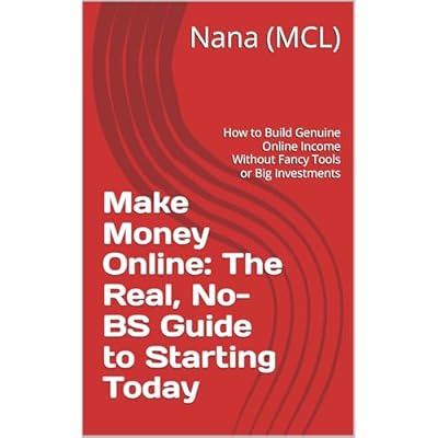 Make Money Online: The Real, No-BS Guide to Starting Today