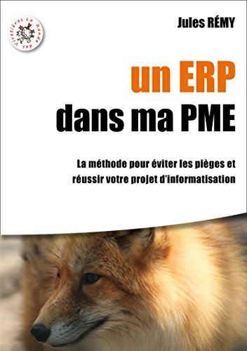 Télécharger Un ERP dans ma PME Francais PDF
