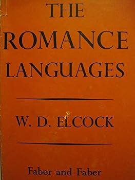 Hardcover The Romance languages (The Great languages) Book