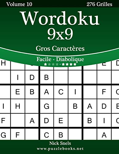 Wordoku 9x9 Gros Caractères - Facile à Diabolique - Volume 10 - 276 Grilles (French Edition)