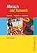 Produktbild Mensch und Umwelt - Haushalt, Wirtschaft, Gesundheit - Für Baden-Württemberg, Brandenburg, Sachsen-Anhalt und Thüringen - Band 1: Standard 8 - 7./8. Schuljahr: Arbeitsheft