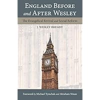 England Before and After Wesley