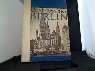 Hardcover Unvergessenes Berlin [German] Book