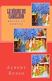 Le règne du caméléon: récits et photos (French Edition)