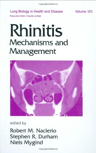 Rhinitis: Mechanisms and Management (Lung Biology in Health and Disease)