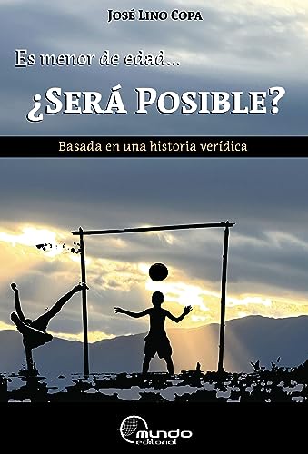 Es Menor de Edad... ¿Será Posible?
