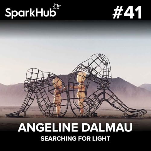 Ep#41 - Searching For Light (Angeline Dalmau)