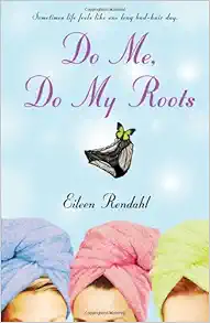 Do Me, Do My Roots book cover