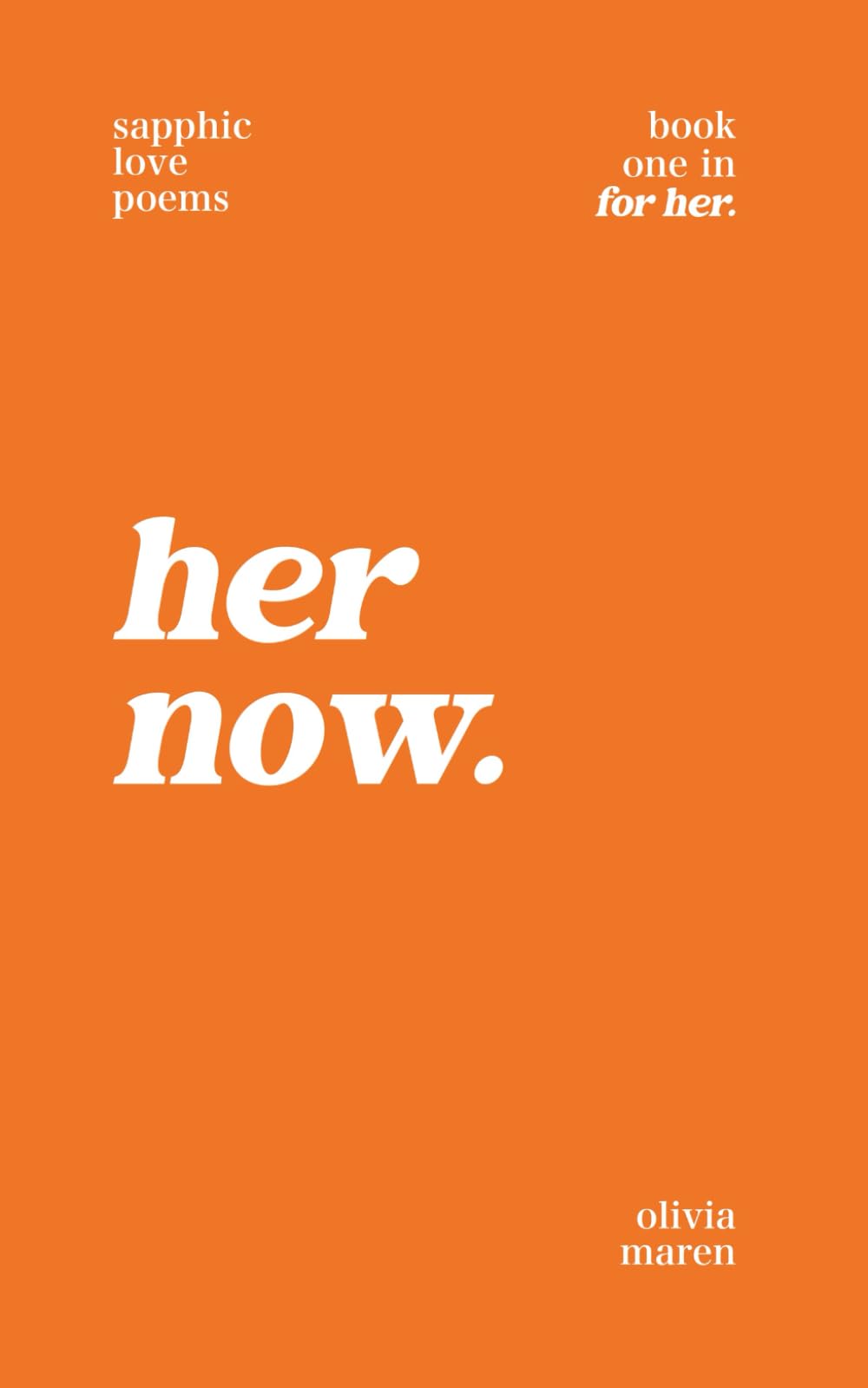 her now. | sapphic love poetry (for her.)