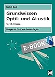  Grundwissen Optik und Akustik: Sekundarstufe 1 (5. bis 10. Klasse)