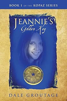 Paperback Jeannie's Golden Key: Book 1 of The Kopaz Series Book