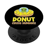 Donut Cross Humans Tête d'extraterrestre Théories de la conspiration Martienne PopSockets PopGrip Interchangeable