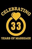 Photo Gallery just married 33 years ago: wedding anniversary gift for wife and husband, 33 years of marriage journal notebook, size 6x9 inches with 120 pages Photo Gallery just married 33 years ago: wedding anniversary gift for wife and husband, 33 years of marriage journal notebook, size 6x9 inches with 120 pages