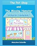 pet shop jual hamster bandung  The Pet Shop and The Missing Hamster: Pet Shop Fun - Coloring Book 1