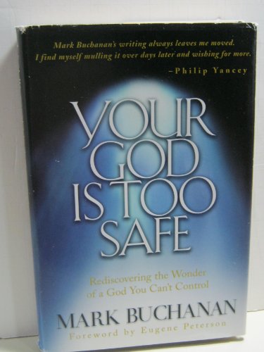 Your God Is Too Safe