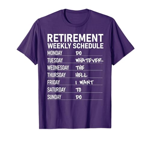 Retirement Plan Retiring Humor T-Shirt