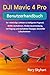 DJI MAVIC 4 PRO BENUTZERHANDBUCH: Der vollständige Leitfaden zu intelligenten Flugmodi, 4K/8K-Aufnahmen, Hindernisvermeidung, Verfolgung und der Aufnahme flüssiger, kinoreifer Luftaufnahmen