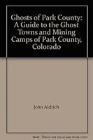 Ghosts of Park County 0982174004 Book Cover