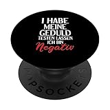 Ich Habe Meine Geduld Testen Lassen Ich Bin Negativ PopSockets mit austauschbarem PopGrip