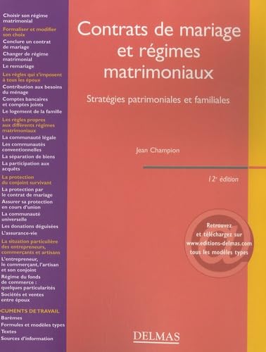 Contrats de mariage et régimes matrimoniaux: Stratégies patrimoniales et familiales