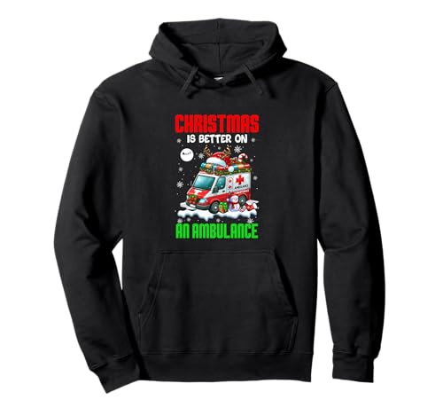 Xmas is Better On An Ambulance Santa Reindeer Ambulance Pullover Hoodie