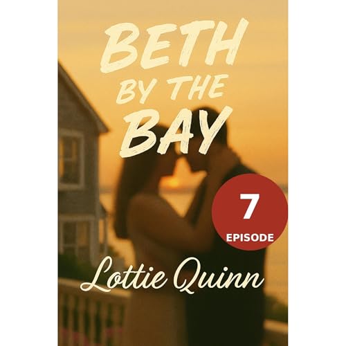 Beth by the Bay: Under No Circumstances Audiolibro Por Lottie Quinn arte de portada