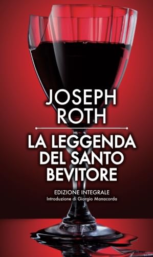 La leggenda del santo bevitore (Italian Edition)