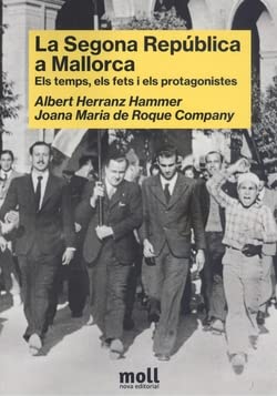 La Segona República a Mallorca: Els temps, els fets i els protagonistes: 57