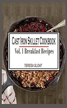 Paperback Cast Iron Skillet Cookbook: Vol.1 Breakfast Recipes Book