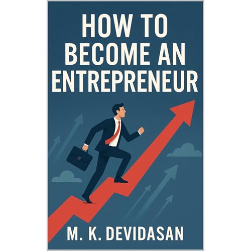 How to Become an Entrepreneur Audiolibro Por M K Devidasan arte de portada