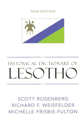 Historical Dictionary of Lesotho (Historical Dictionaries of Africa Book 90)