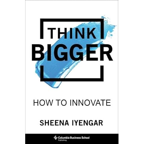 Think Bigger: How to Innovate Cover