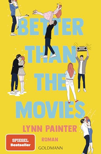 Better Than the Movies: Roman - Eine Young-Adult-RomCom zum Verlieben - Die TikTok-Sensation auf Deutsch