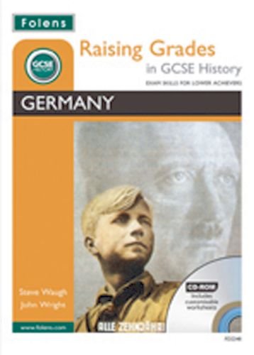 Raising Grades in GCSE History: Germany