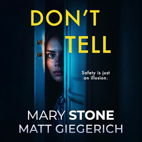 Don't Tell : Mary Stone, Matt Giegerich episode artwork